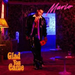 ALBUM: Mario – Glad You Came