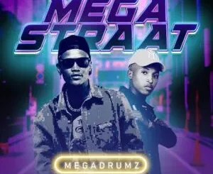 Album: Megadrumz - Mega Straat