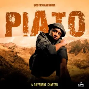 Ep: Scotts Maphuma - PIATO (A Different Chapter)