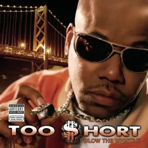 ALBUM: Too $hort – Blow The Whistle