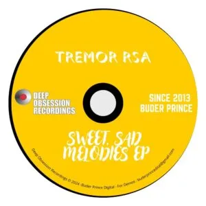 Ep: Tremor RSA - Sweet, Sad Melodies